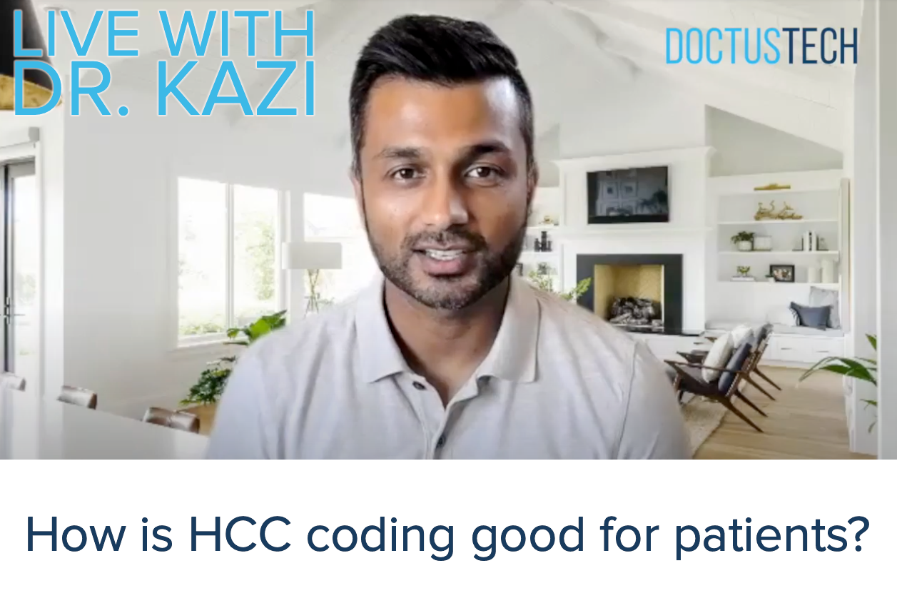 Live with Dr. Kazi - How HCC Coding is Good For Patients