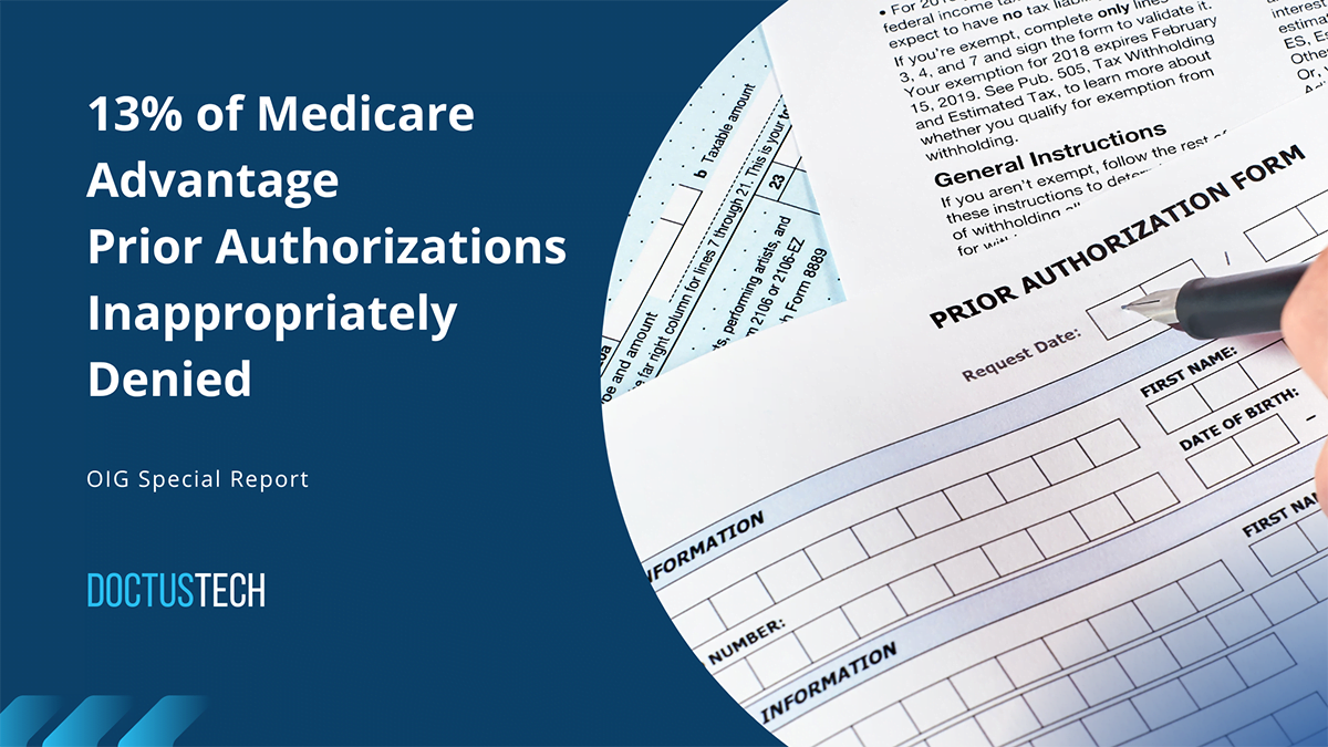 OIG 13 percent of Medicare Advantage Prior Authorizations Inappropriately Denied