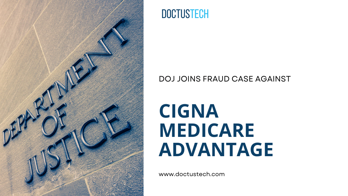 DOJ joins fraud case agsinst Cigna Medicare Advantage Fraud Case