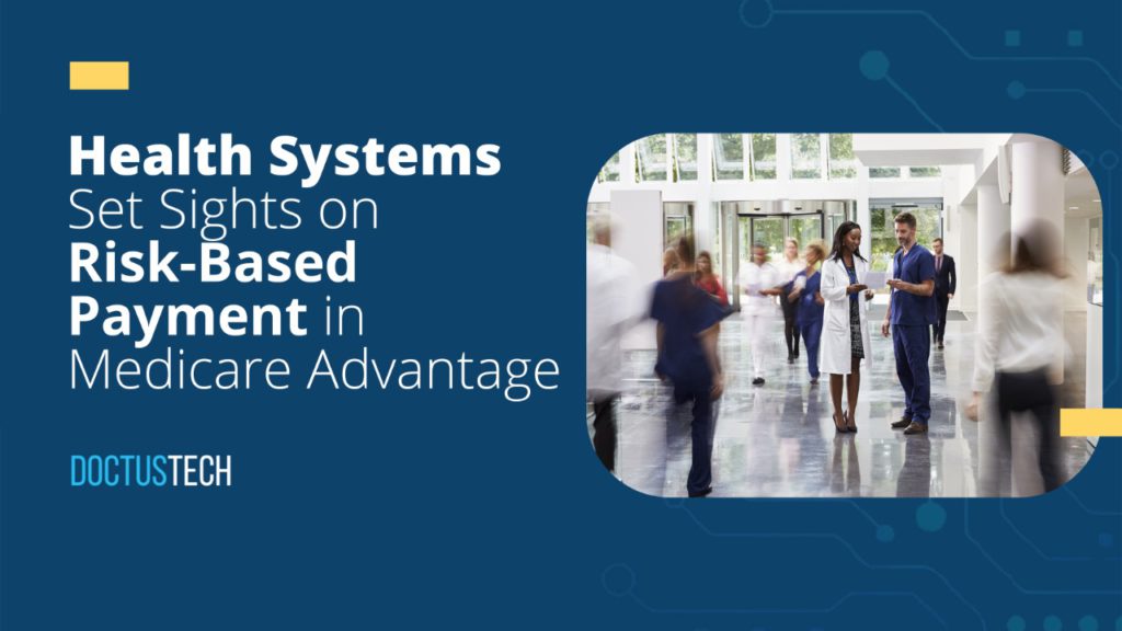 Risk-Based Payment in Medicare Advantage